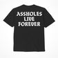 Assholes Live Forever Assholes Live Forever T-Shirt - Black - Small
