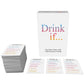 Drink If... Drinking Game